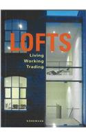 Lofts: Modern Living in Old Factories