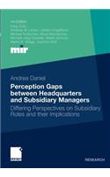 Perception Gaps Between Headquarters and Subsidiary Managers