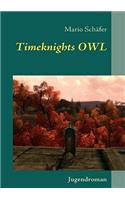Timeknights OWL