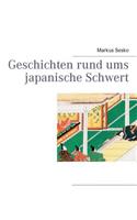 Geschichten rund ums japanische Schwert