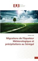 Migrations de l'Equateur Météorologique et précipitations au Sénégal