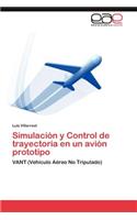 Simulación y Control de trayectoria en un avión prototipo