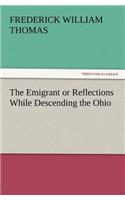 Emigrant or Reflections While Descending the Ohio