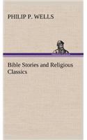 Bible Stories and Religious Classics
