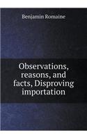 Observations, reasons, and facts, Disproving importation: (English)
