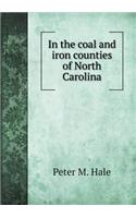 In the Coal and Iron Counties of North Carolina