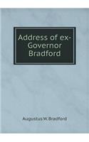 Address of ex-Governor Bradford