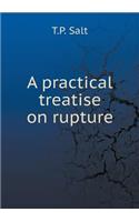 A practical treatise on rupture