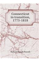 Connecticut in transition, 1775-1818
