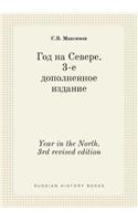 Year in the North. 3rd Revised Edition