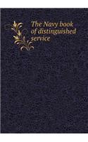 The Navy Book of Distinguished Service