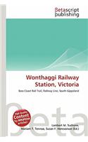 Wonthaggi Railway Station, Victoria: (English)