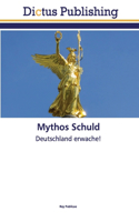 Mythos Schuld