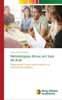 Metodologias Ativas em Sala de Aula