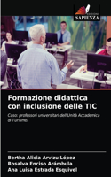 Formazione didattica con inclusione delle TIC