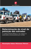 Determinação do nível de poluição das estradas