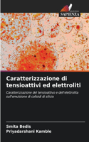 Caratterizzazione di tensioattivi ed elettroliti