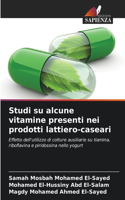 Studi su alcune vitamine presenti nei prodotti lattiero-caseari