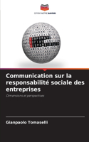 Communication sur la responsabilité sociale des entreprises