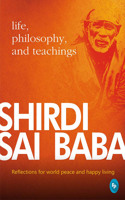 Shirdi Sai Baba:: Life, Philosophy & Teachings