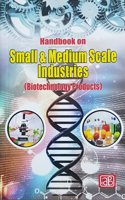 Handbook on Small & Medium Scale Industries (Biotechnology Products) (https://www..in/npcs)
