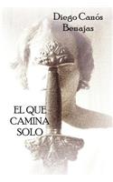 Que Camina Solo