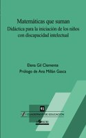 Matematicas que suman: Didactica para la iniciacion de los ninos con discapacidad intelectual (Spanish Edition)