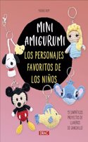 Mini amigurumi. Los personajes favoritos de los ninos: 15 simpaticos proyectos de llaveros de ganchillo