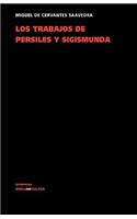 Los Trabajos de Persiles y Sigismunda: (Narrativa)