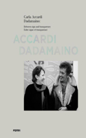 Carla Accardi Dadamaino: Between Signs and Transparency