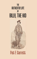 Authentic Life Of Billy The Kid