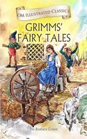 Children Classics - Grimms' Fairy Tales - Illustrated Abridged Classics with Practice Questions (Om Illustrated Classics for Kids)