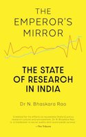 The Emperorâ€™s Mirror: The State of Independent Research in India