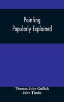 Painting Popularly Explained