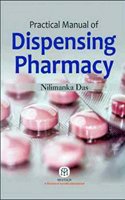 Practical Manual Of Dispensing Pharmacy