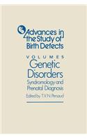 Genetic Disorders, Syndromology and Prenatal Diagnosis