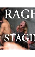 The Rage of Staging