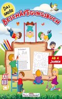 Das groÃŸe Beschaftigungsbuch ab 4 Jahre