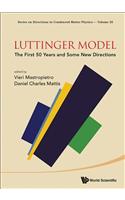 Luttinger Model: The First 50 Years and Some New Directions