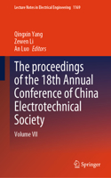 The proceedings of the 18th Annual Conference of China Electrotechnical Society