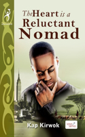 Heart is a Reluctant Nomad
