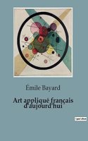 Art appliqué français d'aujourd'hui