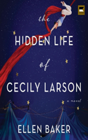 Hidden Life of Cecily Larson