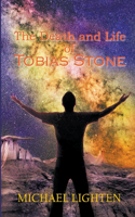 Death and Life of Tobias Stone