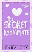 Secret Roommate: A Roommate to Lovers Romance