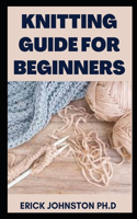 Knitting Guide for Beginners