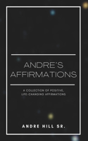 Andre's Affirmations