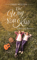 Way You Kiss