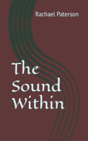 The Sound Within