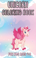 Unicorn Coloring Book For Kids Ages 4-8